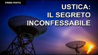 Ustica: il segreto inconfessabile (prima parte)