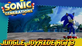 Sonic Generations PC - Jungle Joyride Act 3 [60 FPS]