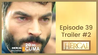 Hercai ❖ Ep 39 Trailer # 2 ❖ Akin Akinozu ❖ English ❖ 2020