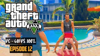 Grand Theft Auto 5 Gameplay Walkthrough Episode 12 - GTA 5 (PC 4K 60FPS)