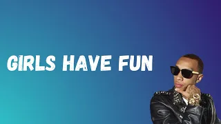 Tyga - Girls Have Fun (Lyrics)