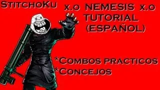 Nemesis UMvC3 - tutorial (español)