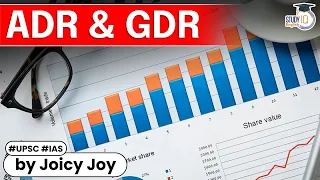 What Is the Difference Between an ADR and a GDR? | Know all about it | Economy | UPSC GS Paper 3