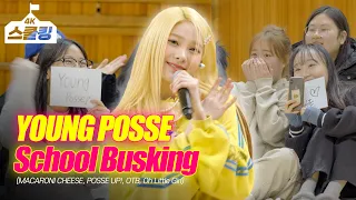 [DGDG School Attack] YOUNG POSSE "Oh Little Girl, OTB, POSSE UP!, MACARONI CHEESE" Osong High School