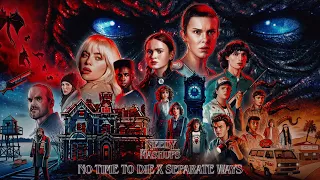 NO TIME TO DIE X SEPARATE WAYS (WORLDS APART) - BILLIE EILISH, JOURNEY I Stranger Things 4