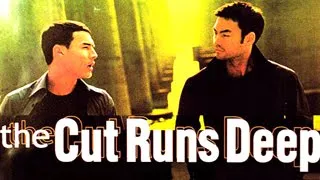 The Cut Runs Deep (1998) HD