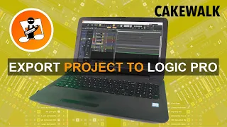 How to export a Cakewalk project to Logic Pro