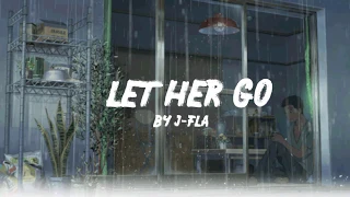 Let Her Go - J.fla (Cover Lyrics)