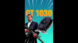 RODANDO GTA V - GT 1030 2GB #shorts