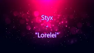 Styx - "Lorelei" HQ/With Onscreen Lyrics!