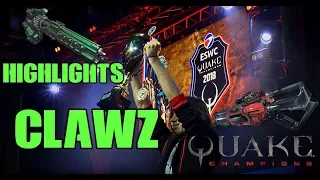 CLAWZ - Highlights ESWC Quake Champions 2018