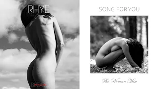 Rhye - Song For You (The Woman Mix)