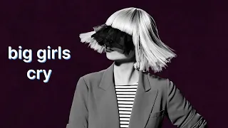 sia-big girls cry