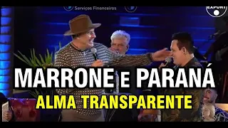 Alma Transparente - Marrone e Paraná