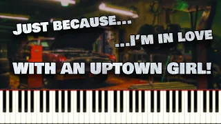 BILLY JOEL - UPTOWN GIRL - Piano Tutorial