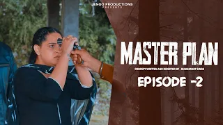 MASTER PLAN | EP-2 | New Punjabi Movies 2022 | Latest Punjabi Movies 2022 | Jengo Productions