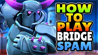 🔥PEKKA BRIDGE SPAM & HOW TO PLAY IT like a PRO💪 w/ DETAILED BREAKDOWNS!