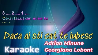 Daca ai sti cat te iubesc - Karaoke - Adrian Minune, Georgiana Lobont
