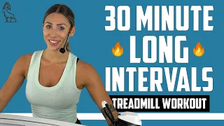 30 MIN Treadmill INTERVALS