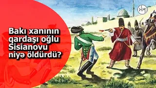 Bakılılar general Pavel Sisianovu niyə öldürdülər? - BAKI XANLIĞI HAQQINDA BİLİNMƏYƏN TARİXİ FAKTLAR