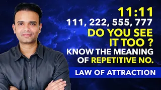 MEANING of 11:11 - Have You Been Seeing 1111, 222, 333 Repetitive No Everywhere | Law of Attraction