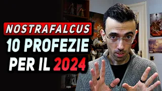 10 PROFEZIE PER IL 2024 ► IL RITORNO DI NOSTRAFALCUS