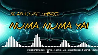 NUMA NUMA YAI [SLAPHOUSE HYBRID] REMIX 2023