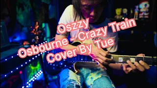 Ozzy Osbourne-Crazy Train Cover By Tue, @Millen_GJ