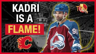 Nazem Kadri Signs with the Calgary Flames! Sean Monahan traded to Montreal Canadiens for Cap Space