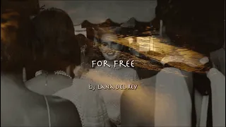 Lana Del Rey - For Free w/ Weyes Blood and Zella Day (Lyric Video)