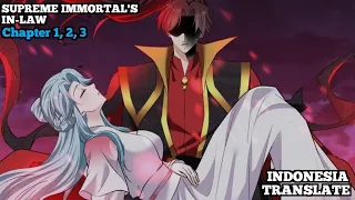 Supreme Immortal's In-Law | Chapter 1, 2, 3 | Indonesia Translate