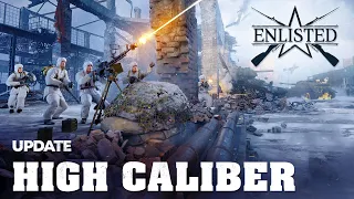 “High Caliber” Update / Enlisted