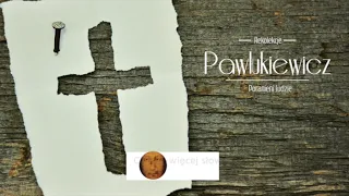 Ks. Pawlukiewicz  - Poranieni ludzie