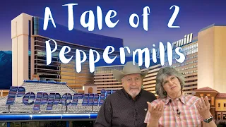 A Tale of Two Peppermills: Reno & Las Vegas