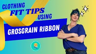 Clothing Fit tips using Grosgrain Ribbon!
