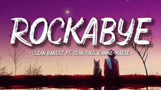 Rockabye - Clean Bandit ft. Sean Paul & Anne-Marie  (Lyrics / Lyrics Video)