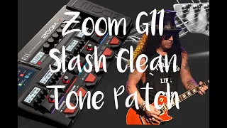 Zoom G11 Slash Clean Tone Patch