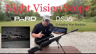 PARD DS35 NIGHT VISION SCOPE!!!        COLUMBIA WAR MACHINE!!!