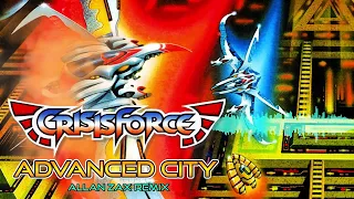 Crisis Force - Advanced City (Allan Zax remix)