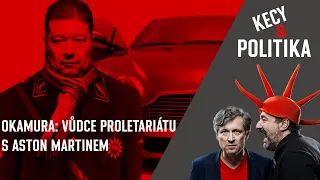 Kecy & politika: Okamura - vůdce proletariátu s Aston Martinem