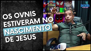 OS OVNIS ESTIVERAM NO NASCIMENTO DE JESUS CRISTO | JHON HARLEY - Cortes do Bora Podcast