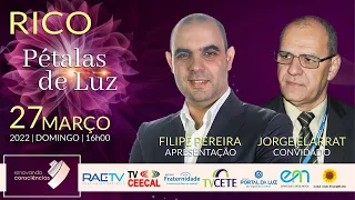 RICO com Filipe Pereira (PORTUGAL) e Jorge Elarrat (RO) | #11 PÉTALAS DE LUZ
