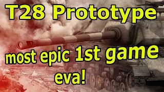 Most EPIC first game eva! T28 Prototype (World of Tanks Xbox1/PS4)