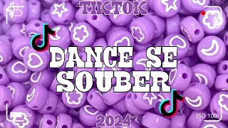 Dance se souber~{Tik Tok} 2024