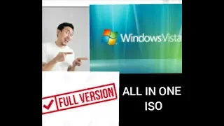 HOW TO DOWNLOAD WINDOWS VISTA ALL IN ONE ISO FULLVERSION 32 64BIT