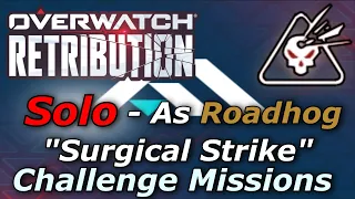 Overwatch - Solo "Surgical Strike" Challenge Mission | Archives 2020