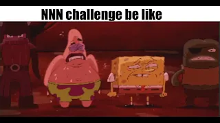 NNN First Timers Be Like