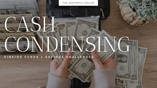 Cash Condensing | $4,000 | Savings Challenges + Sinking Funds | Cash Envelopes | Cash Stuffing