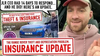 The Land Rover Range Rover Insurance Problem - Part 3 - CEO has REPLIED!