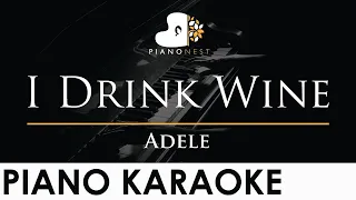 Adele - I Drink Wine - Piano Karaoke Instrumental Cover with Lyrics